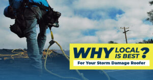 Why its best to get a local roofer for storm damage repair