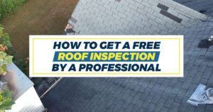 How to Get a Free Roof Inspection