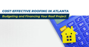 cost effective roofing in atlanta